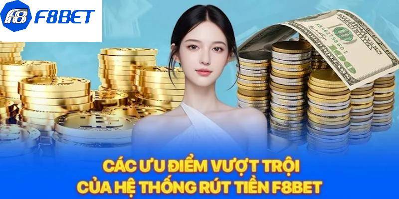Đa dạng các phương thức rút tiền F8BET được hỗ trợ