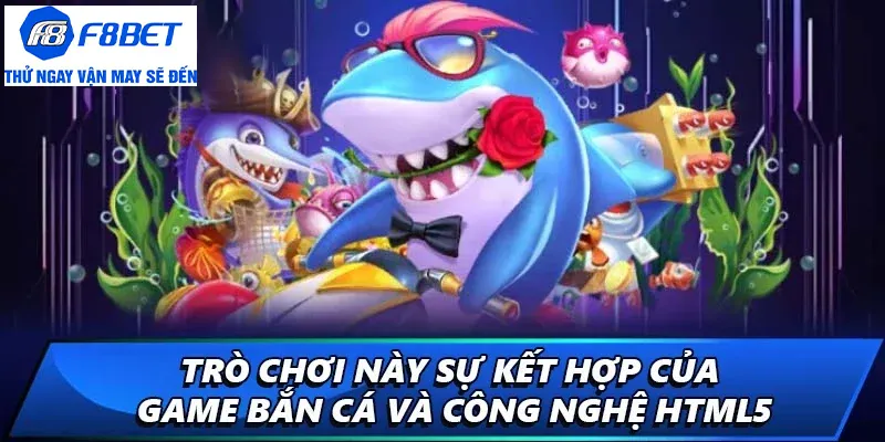 giới thiệu bắn cá h5